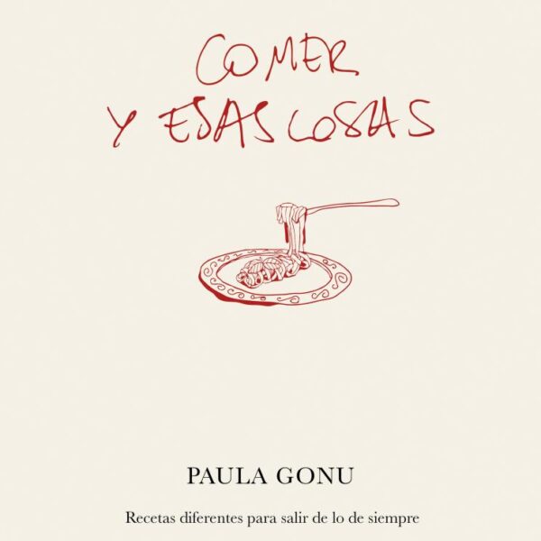 comer y esas cosas