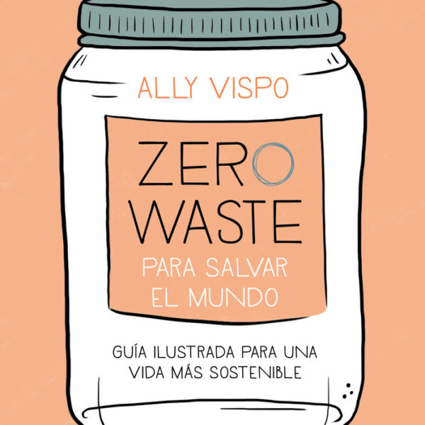 zero-waste-para-salvar-el-mundo